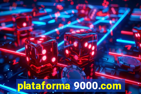 plataforma 9000.com